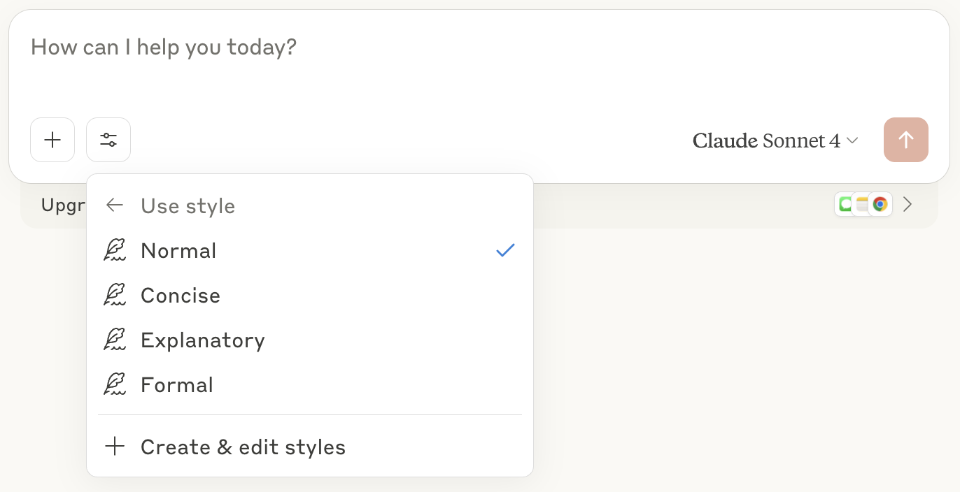 Claude has four standard styles: normal, concise, explanatory and formal.