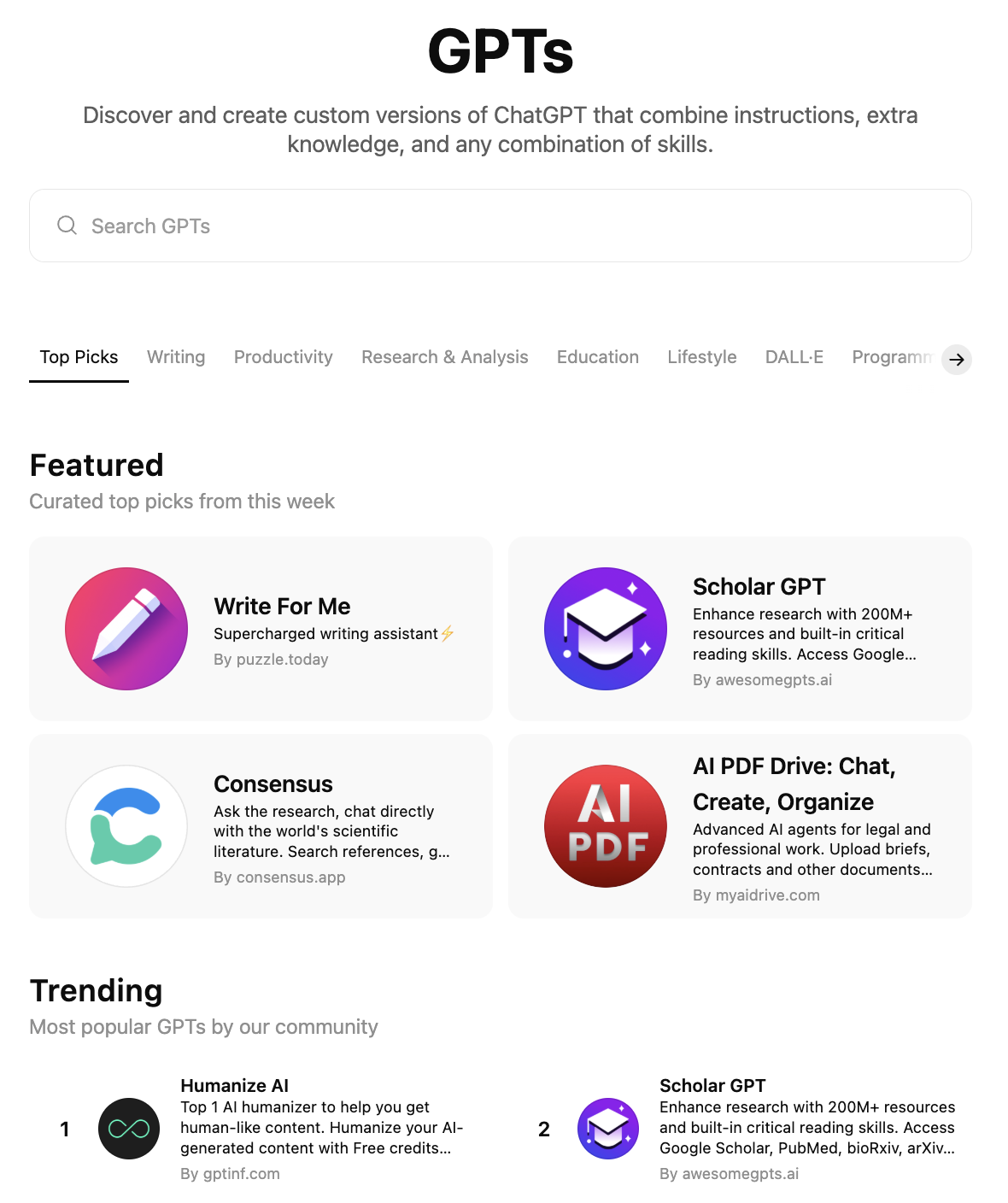 The GPT store has a wide variety of custom GPTs for many different tasks.